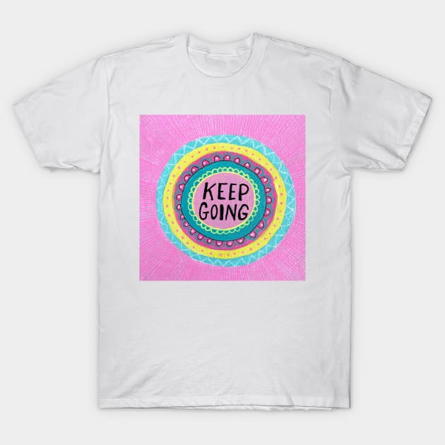 Keep Going Mandala T-Shirt by MyCraftyNell